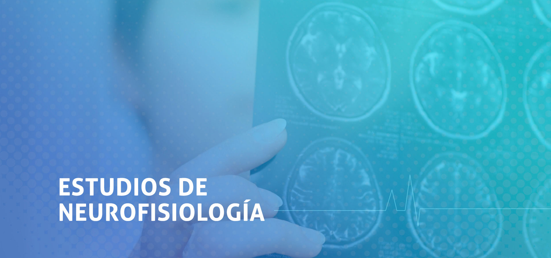 Estudios de Neurofisiología